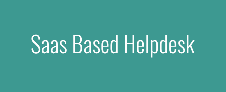 SaaS Based Help-desk Software